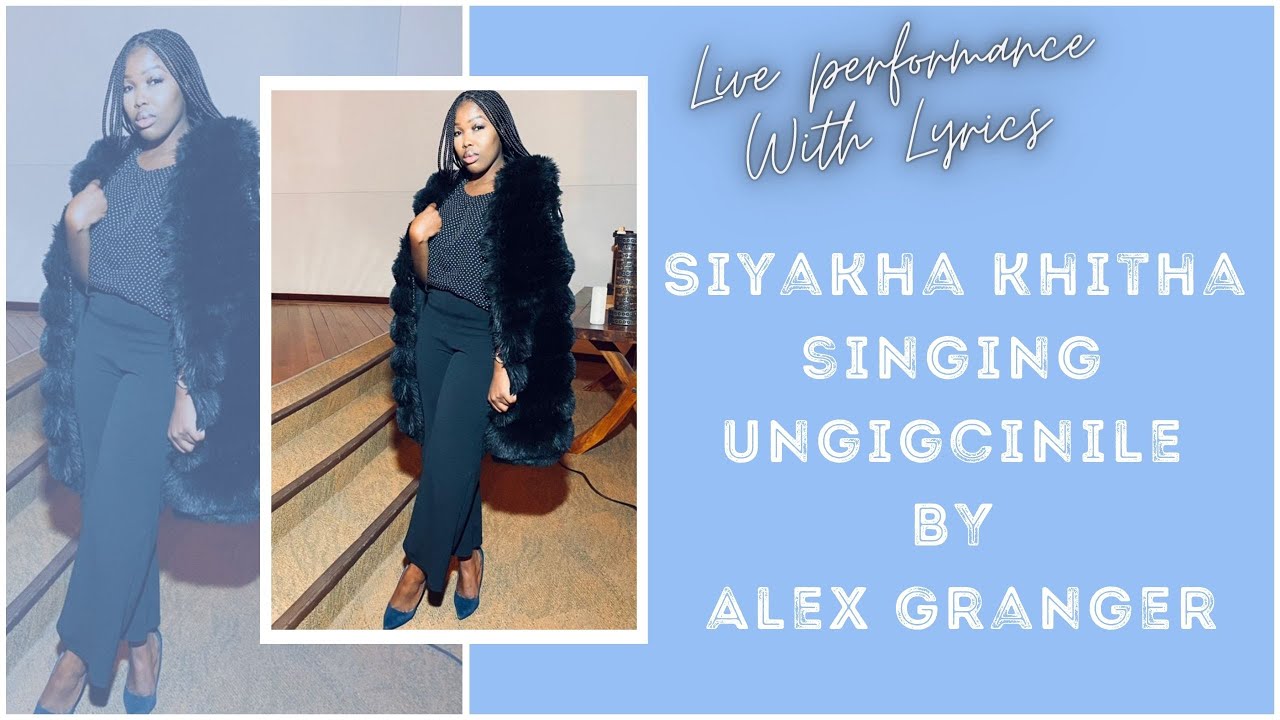 Ungigcinile by Alex Granger Ft Siyakha Khitha live @Grace Point Church | South African YouTuber