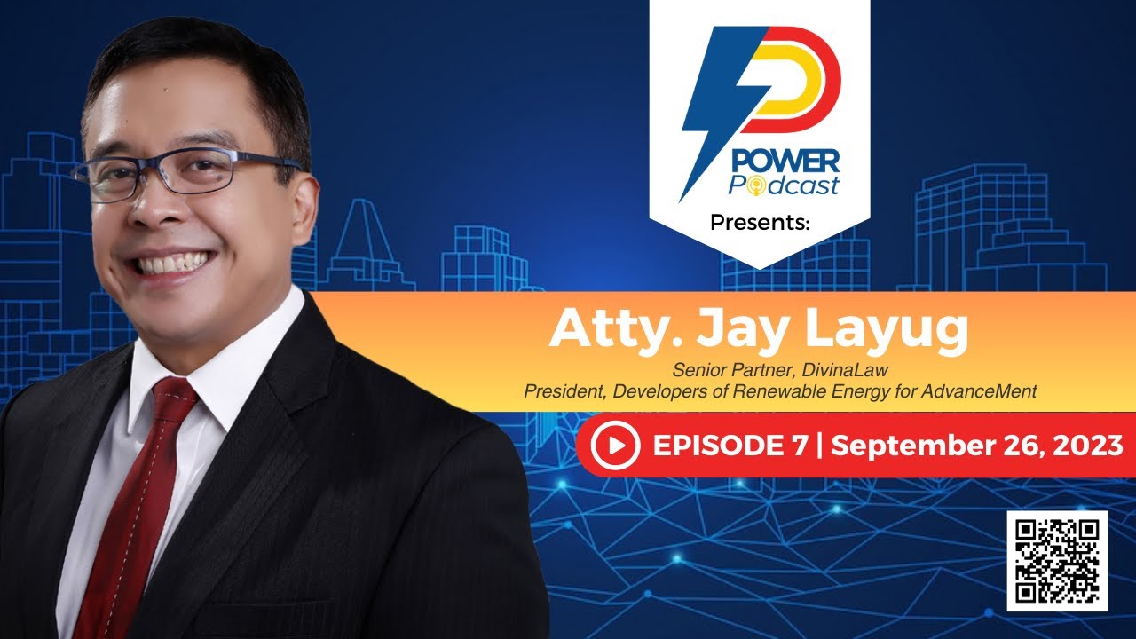 POWER PODCAST EP 7: RE Goals, Energy Policies That Shape the PH Energy Sector | Power Philippines