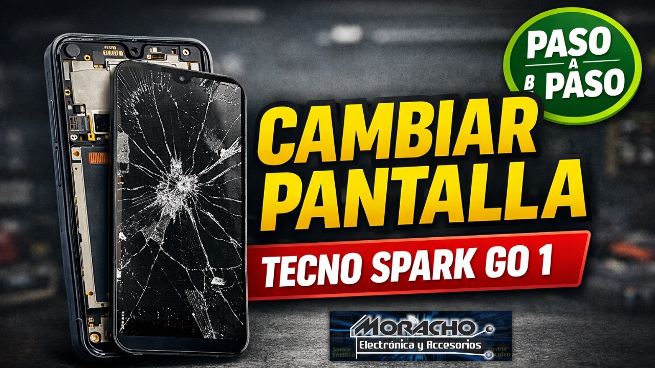 Cómo Cambiar la Pantalla del Tecno Spark Go 1 Paso a Paso | Reemplazo Completo y Profesional