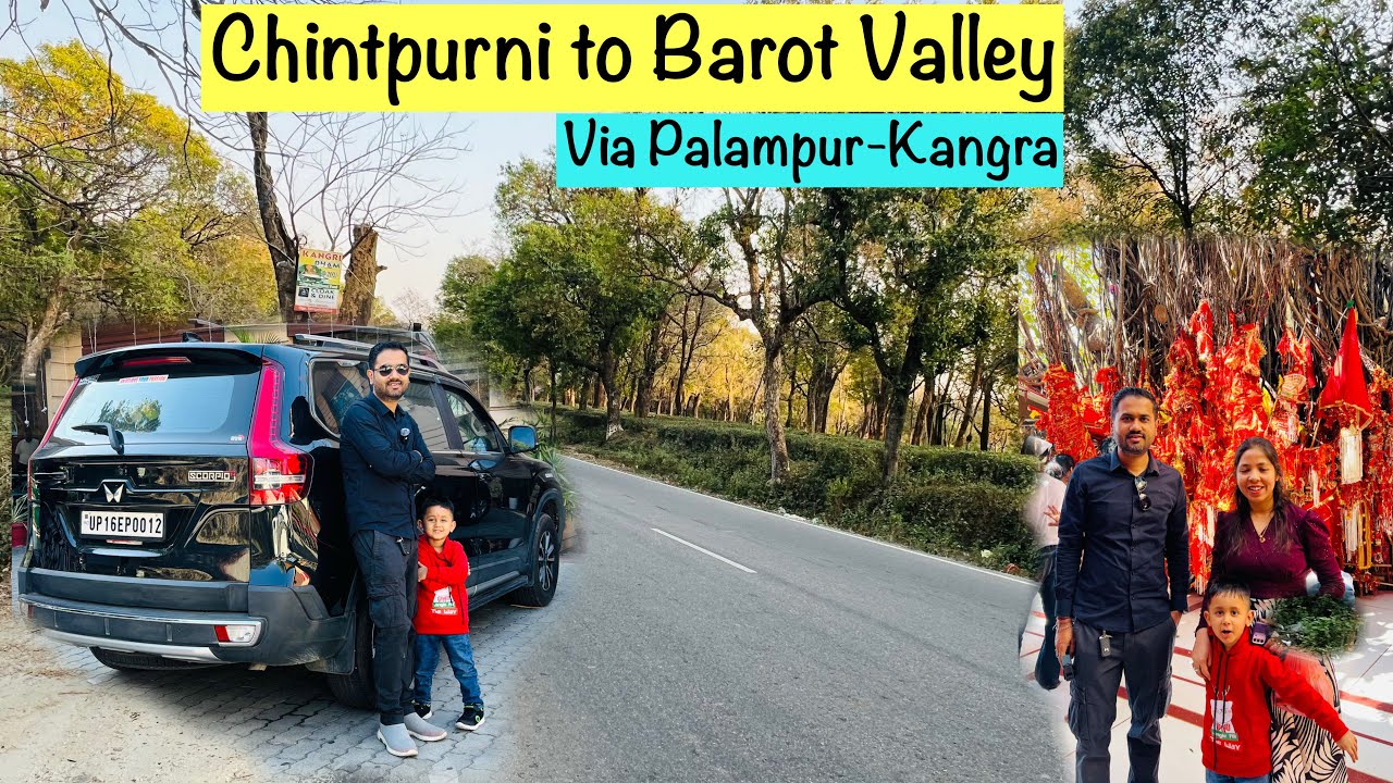 EP-02 |Chintpurni to Barot Valley via Kangra & Palampur | Delhi to Himachal Road Trip | Scorpio N
