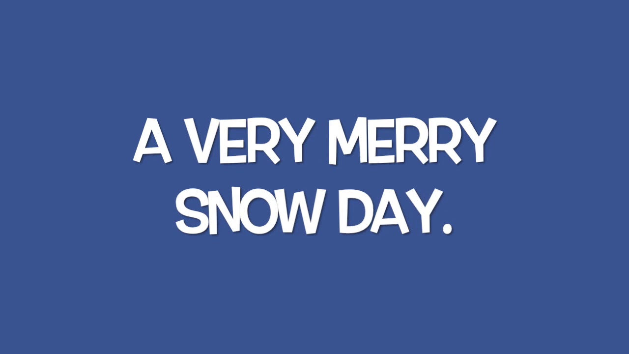 Snow Day