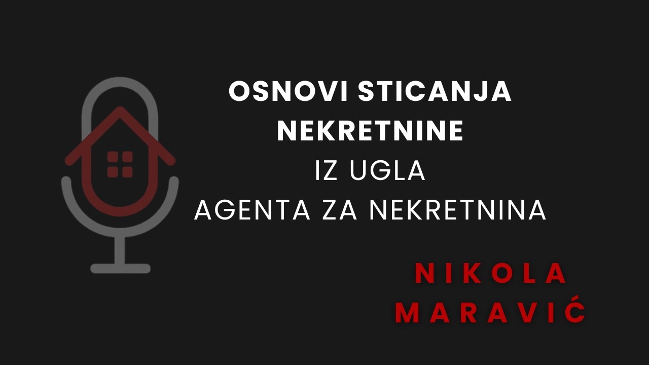Osnovi sticanja nepokretnosti: kupovina, nasleđivanje i ugovori u praksi