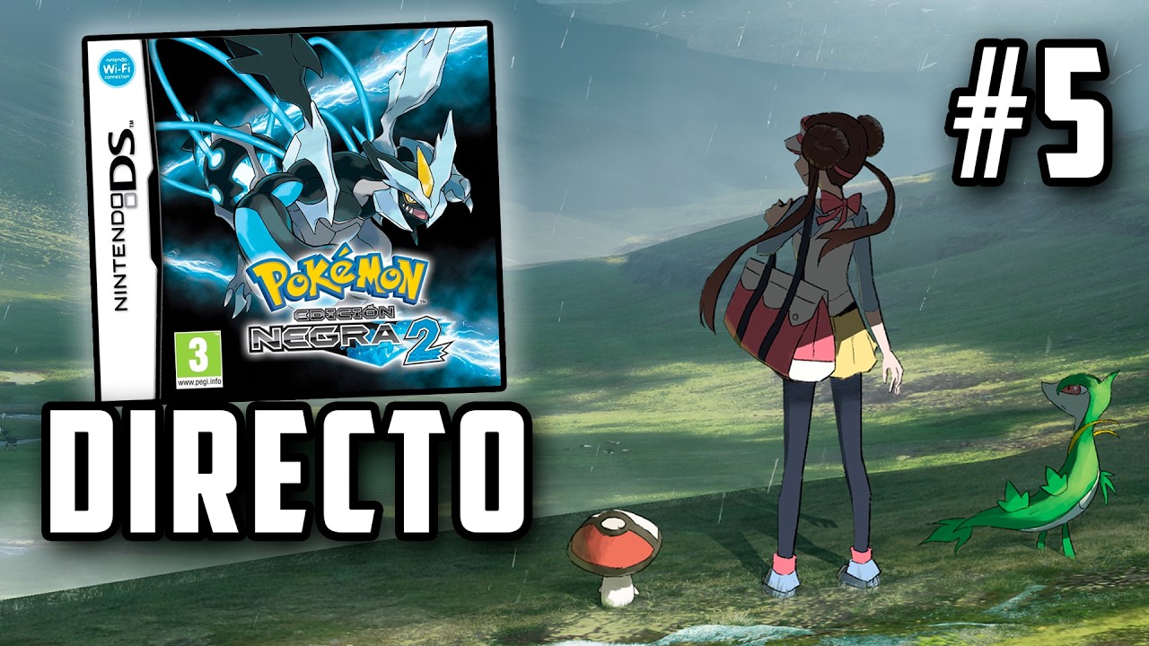 No me acuerdo en que iba💀 - Pokemon Negro 2 #5