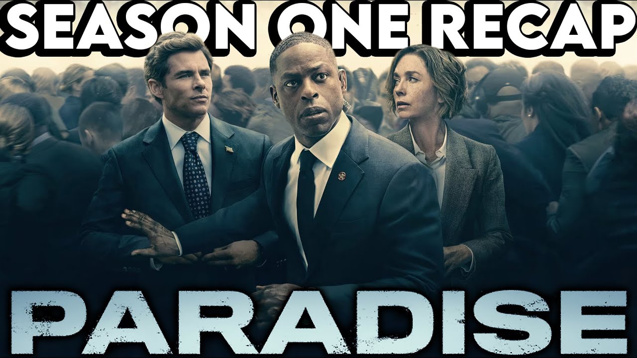 PARADISE Season 1 Recap | Must Watch Before Season 2 | Series Explained