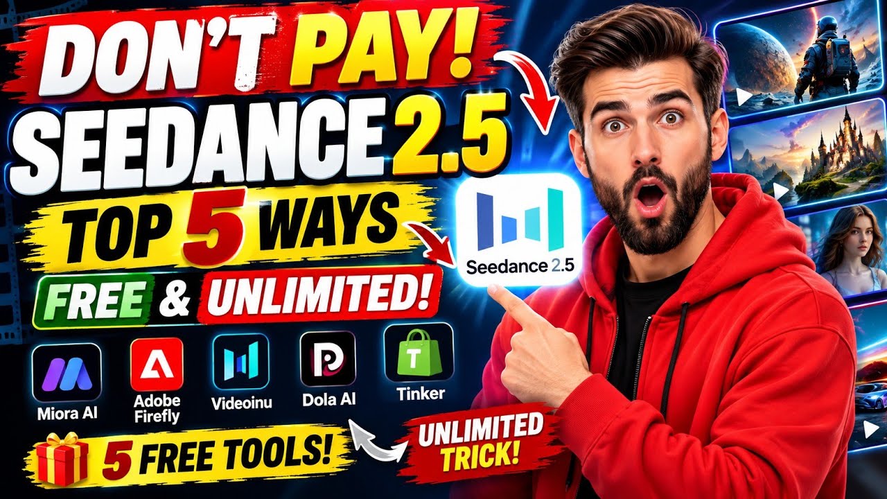 Seedance 2.5: Top 5 FREE Methods to Create UNLIMITED Videos