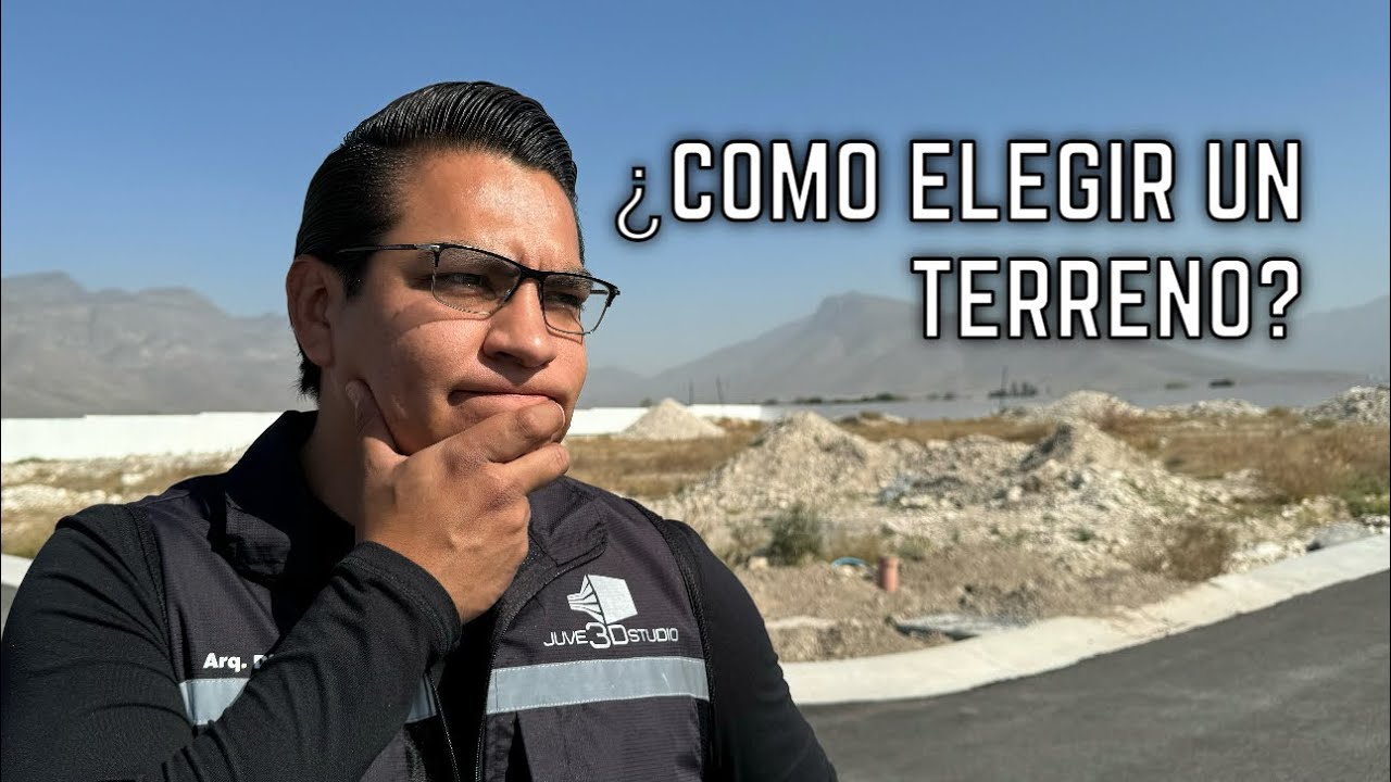 Cómo elegir un terreno