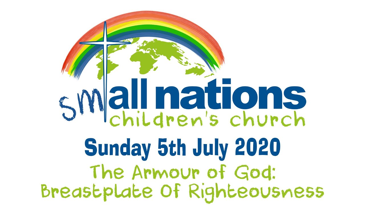 smAll Nations Online - Week 10: The Breastplate of Righteousness