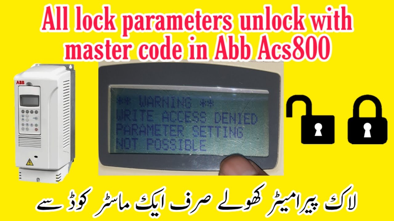 How to unlocked all lock parameters  with master code | Abb Acs800 unlocked All parameters