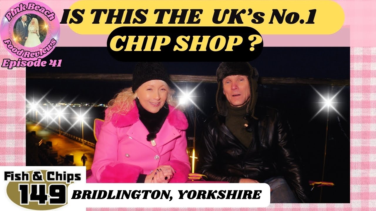 Bridlington: Is This The Best Chip Shop in The UK? | Yorkshire Food Review