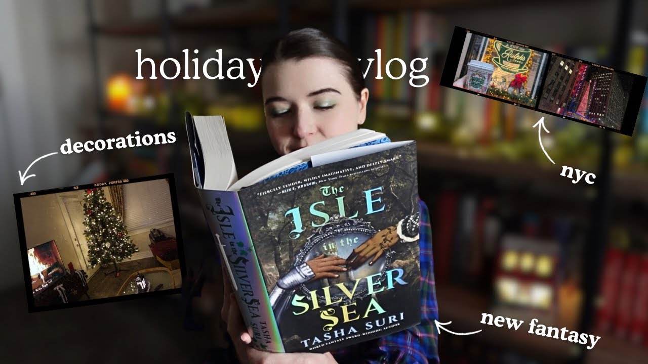 Reading The Isle in the Silver Sea, showing my decorations, & going to NYC | Ultimate Holiday Vlog