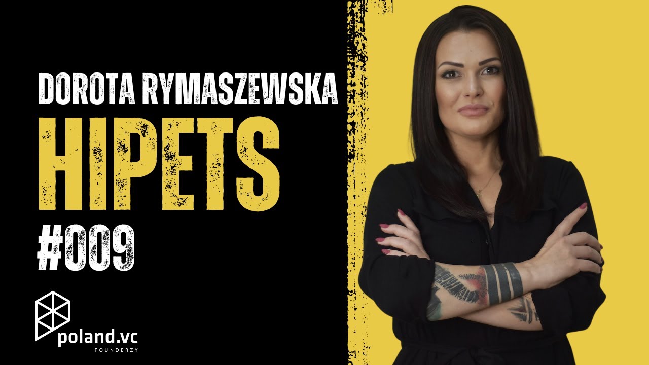 Jak pet-tech wspiera działanie usług weterynaryjnych? - Dorota Rymaszewska, Founder, hiPets 🐾#009