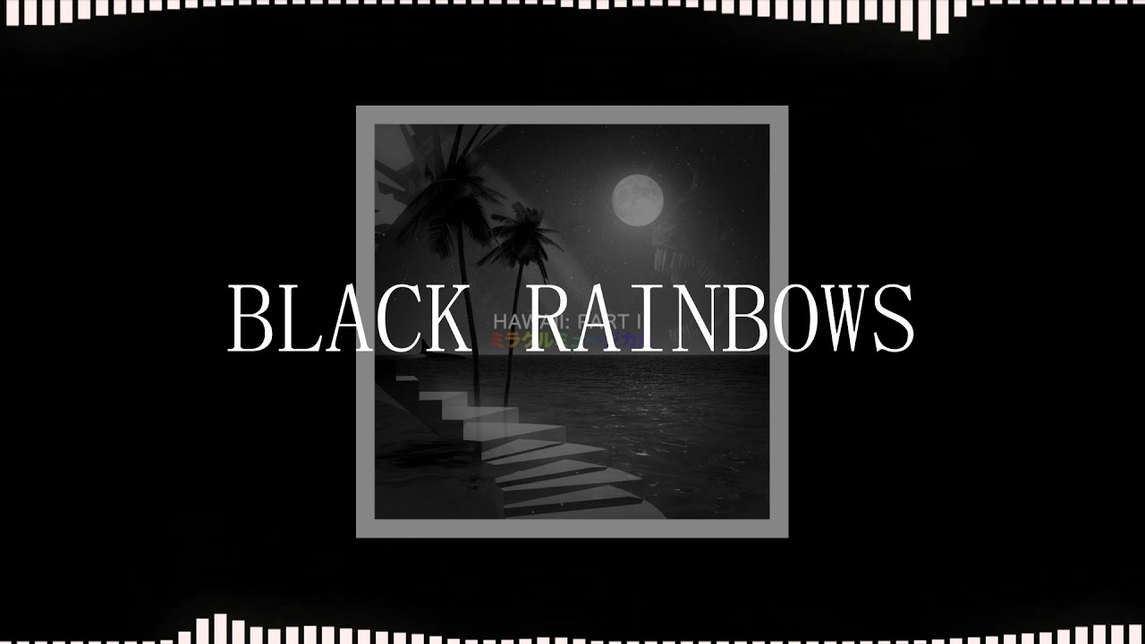 Black Rainbows - ミラクルミュージカル (MIRACLE MUSICAL) | Lyrics / Sub Esp