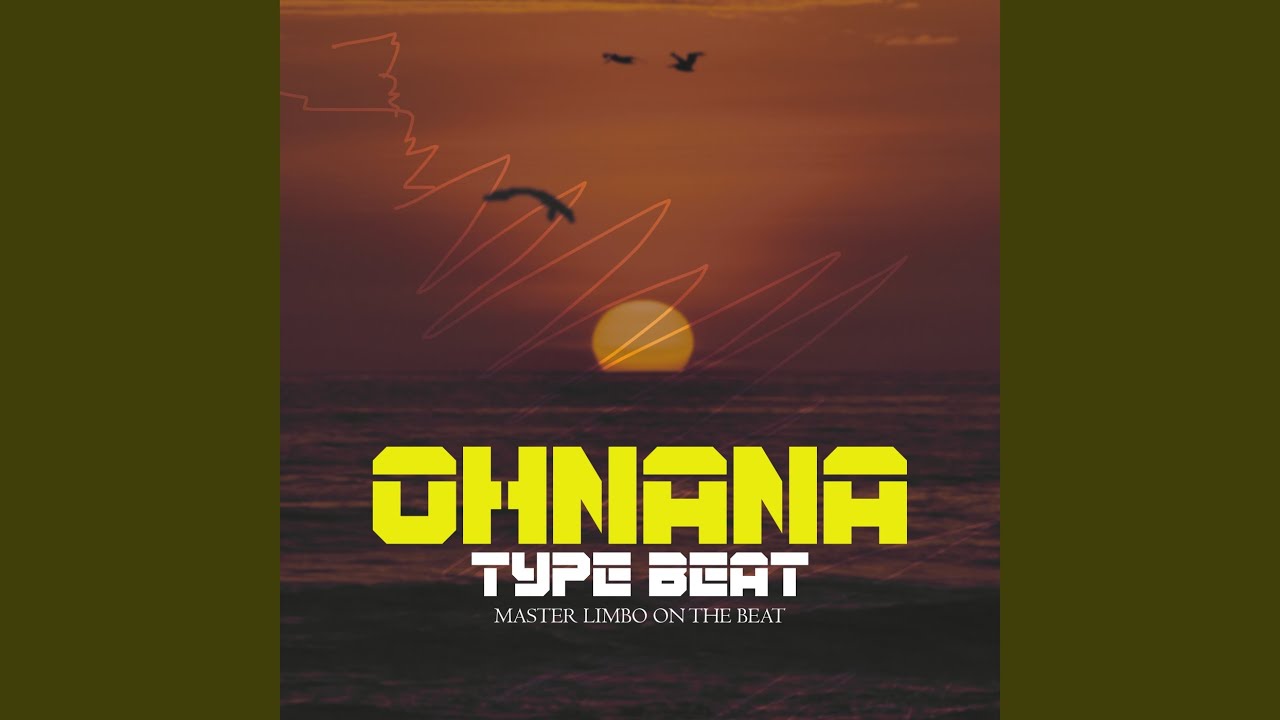 OHNANA TYPE BEAT
