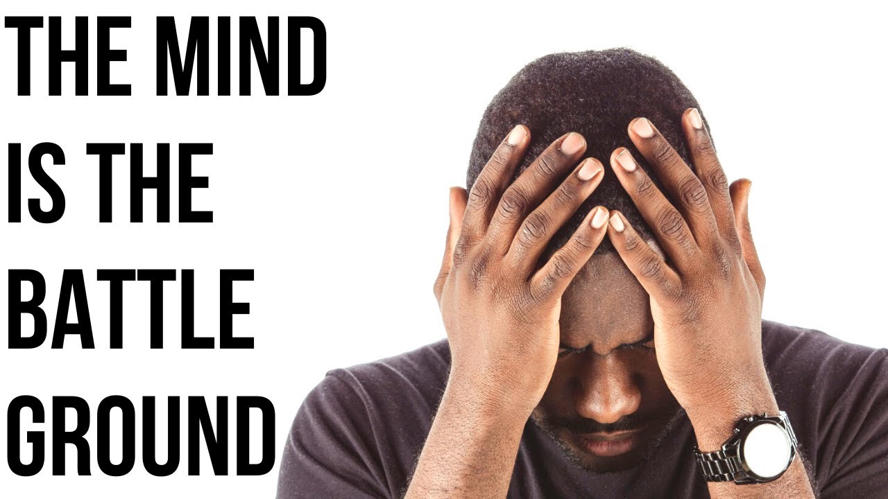 THE MIND IS THE BATTLEGROUND | Satan Is After Your Mind - Inspirational & Motivational Video