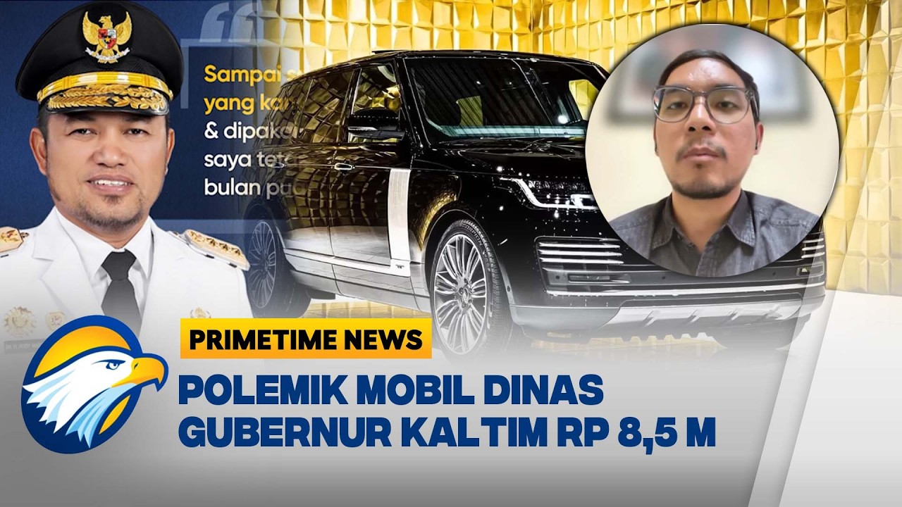 Polemik Mobil Dinas Gubernur Kaltim Rp 8,5 Miliar - [Primetime News]