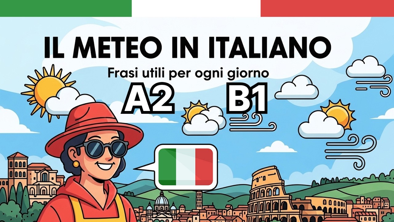 Imparare l’italiano A2-B1 Podcast: 🌧️ Come Parlare del Tempo in Italiano