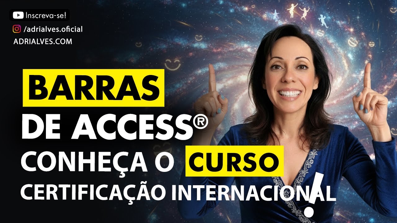💆🏻‍♂️ O que é BARRAS DE ACCESS | SOBRE O CURSO DE BARRAS DE ACCESS 