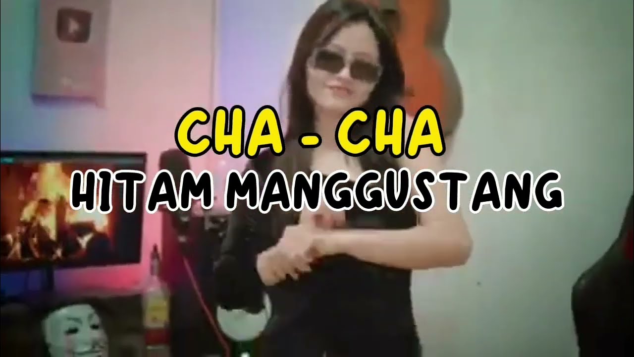 DJ CHA CHA ( HITAM MANGGUSTANG ) VAREL KAONSENG TERBARU 2023