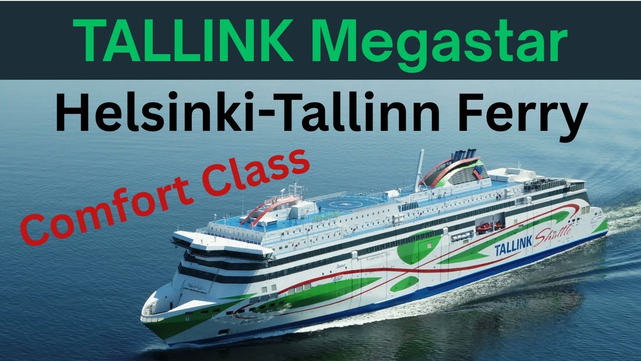Helsinki to Tallinn Ferry:  TALLINK Megastar, Comfort Class