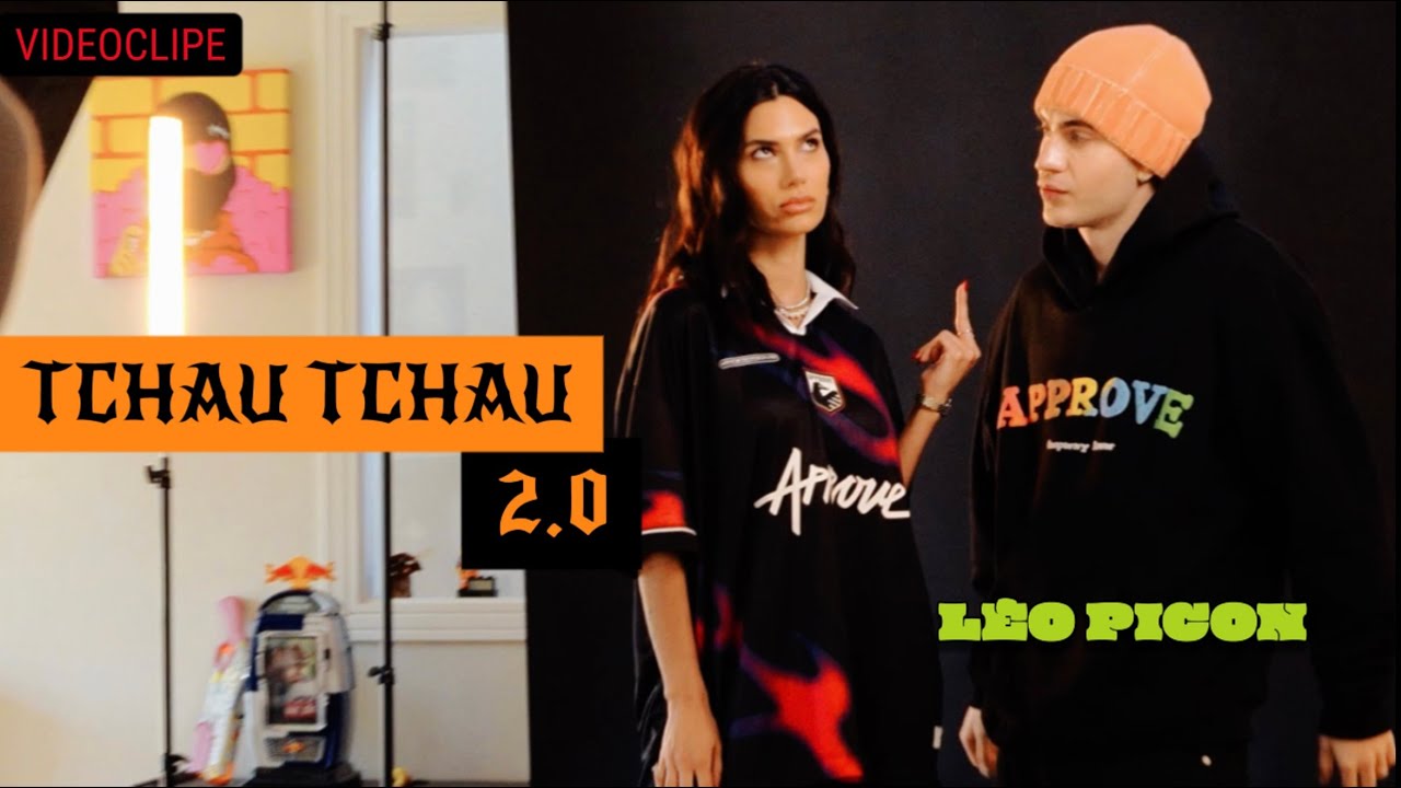 L&Eacute;O PICON - Tchau Tchau 2.0 (Official Music Video)