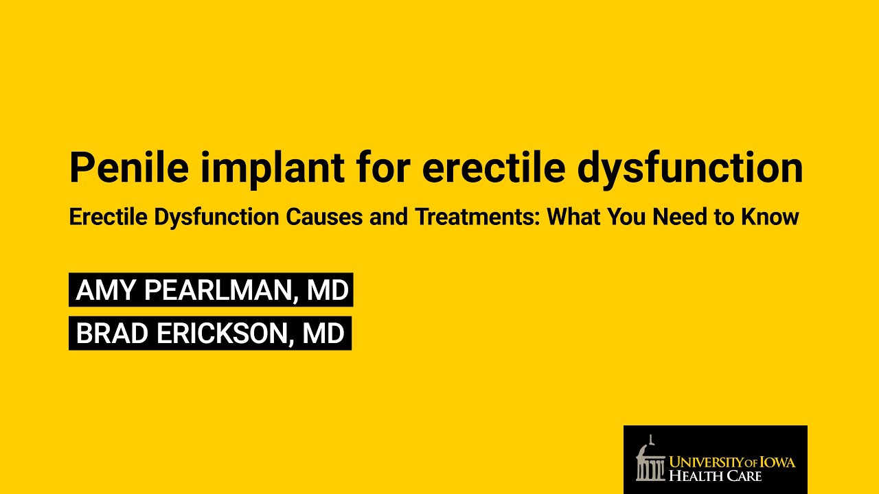 13. Penile implant for erectile dysfunction