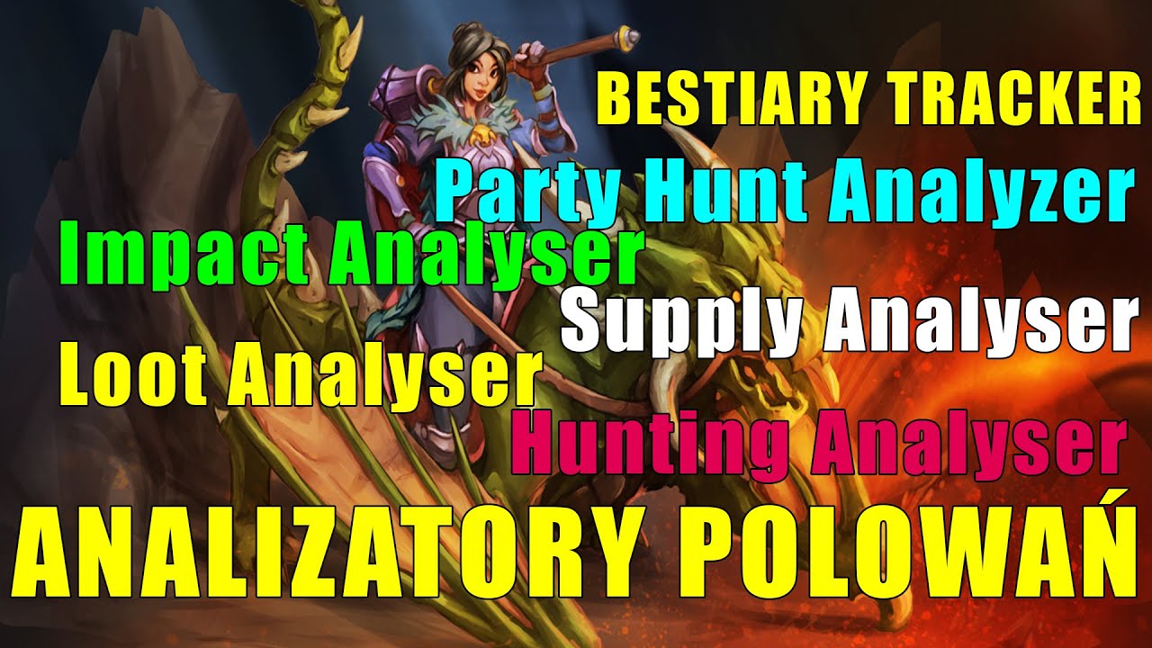 ANALIZATORY POLOWAŃ - TIBIA PODSTAWY - Analytics Selector - Bestiary Tracker