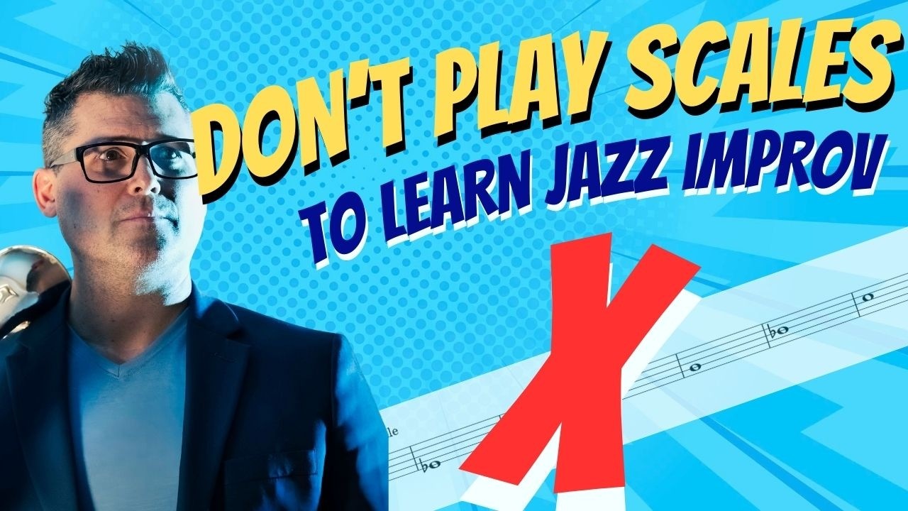 The Right Way to Learn Jazz Improv