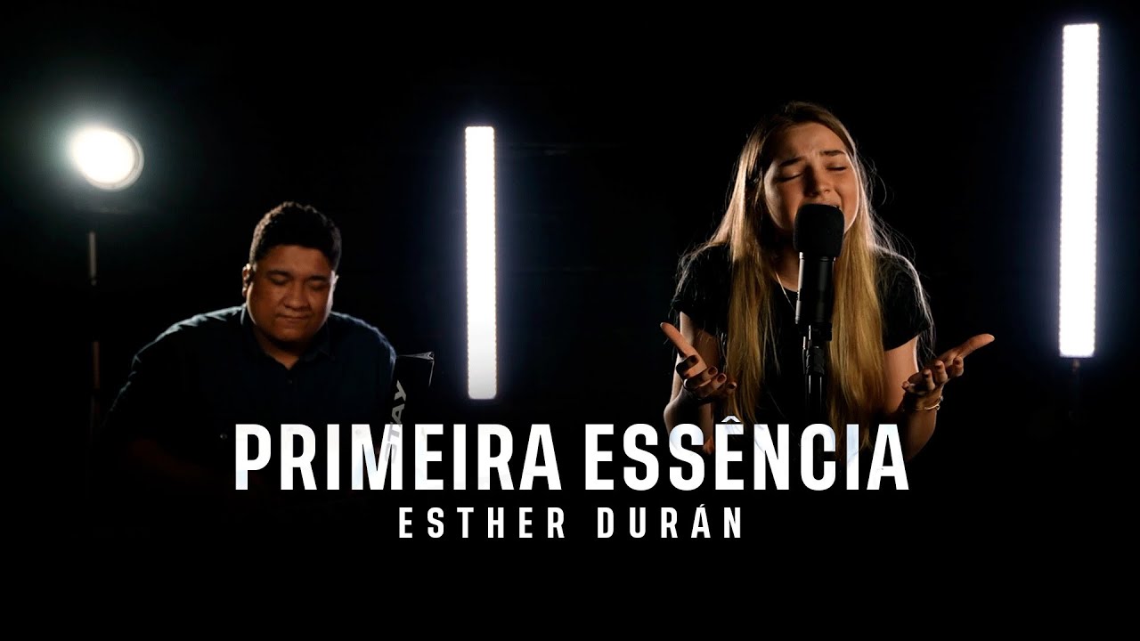 Primeira Essência - Cover Esther Durán