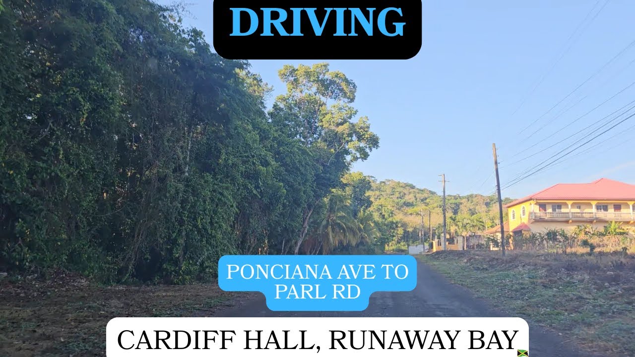 A drive from Ponciana Ave to Puie Drive (Parl Rd) | Cardiff Hall Runaway Bay Jamaica