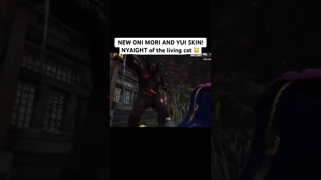 ONI and Yui New Mori NYAIGHT of the Living cat | Dead by Daylight #deadbydaylight #gaming #dbd