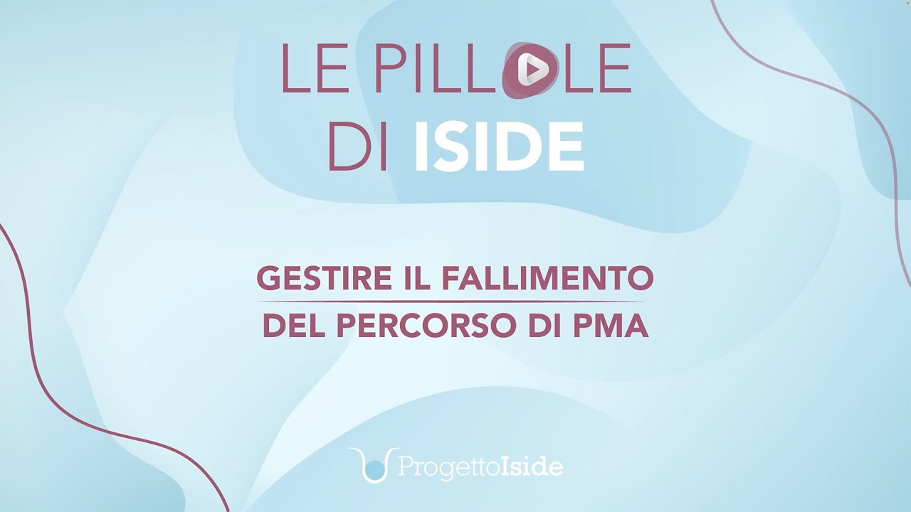 Gestire il fallimento del percorso di PMA