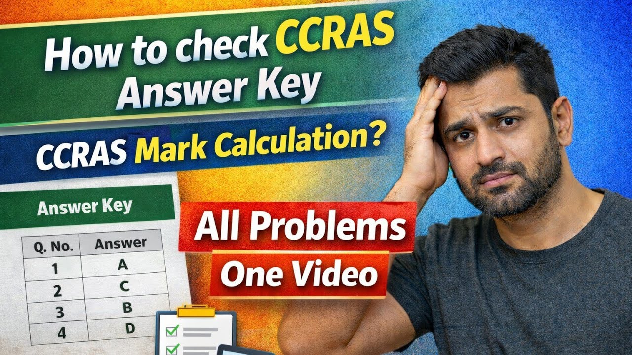 HOW TO CHECK CCRAS ANSWER KEY ? HOW TO CALCULATE CCRAS MARKS ? CCRAS ANSWER KEY 2025