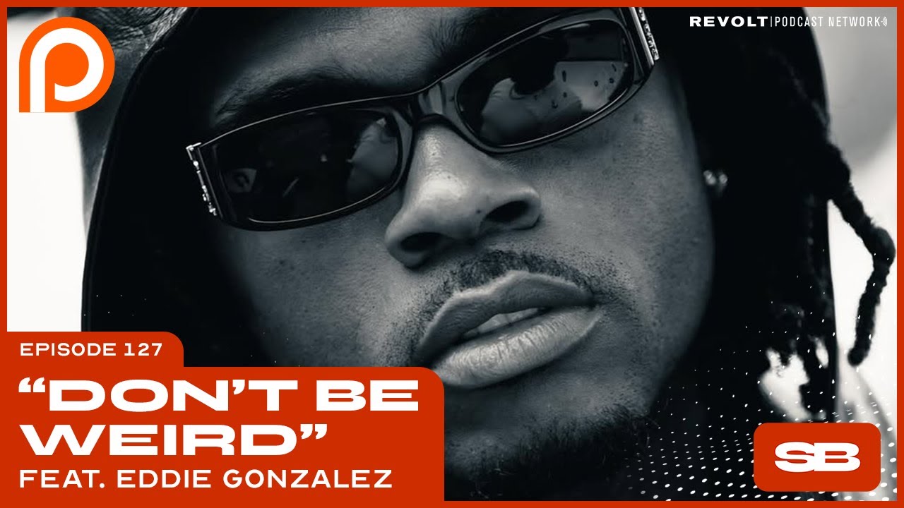 Eddie Gonzalez Talks Gunna & Bryson Tiller, Drake Hot Takes, Friendship w/ Kevin Durant + MORE!