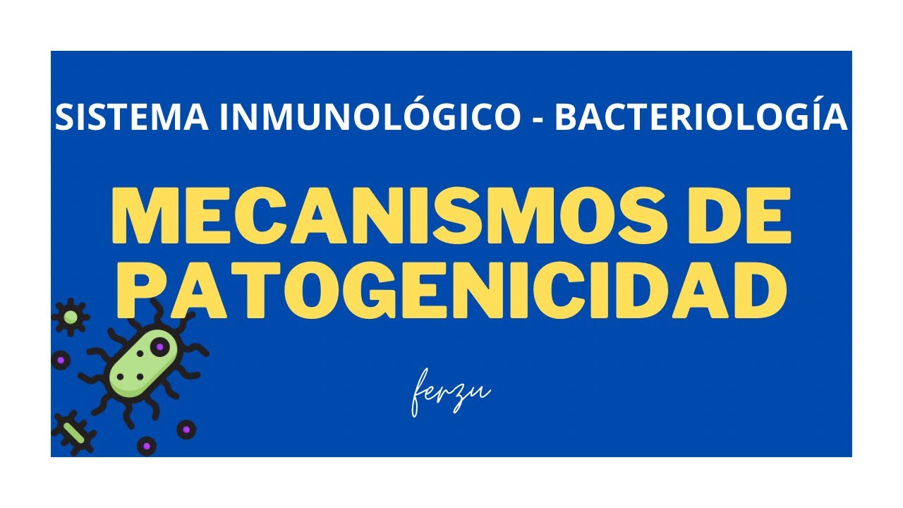 MECANISMOS DE PATOGENICIDAD