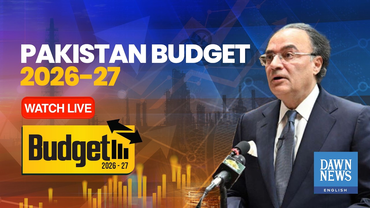 🔴 LIVE: Finance Minister Aurangzeb Unveils Pakistan Budget 2026-27