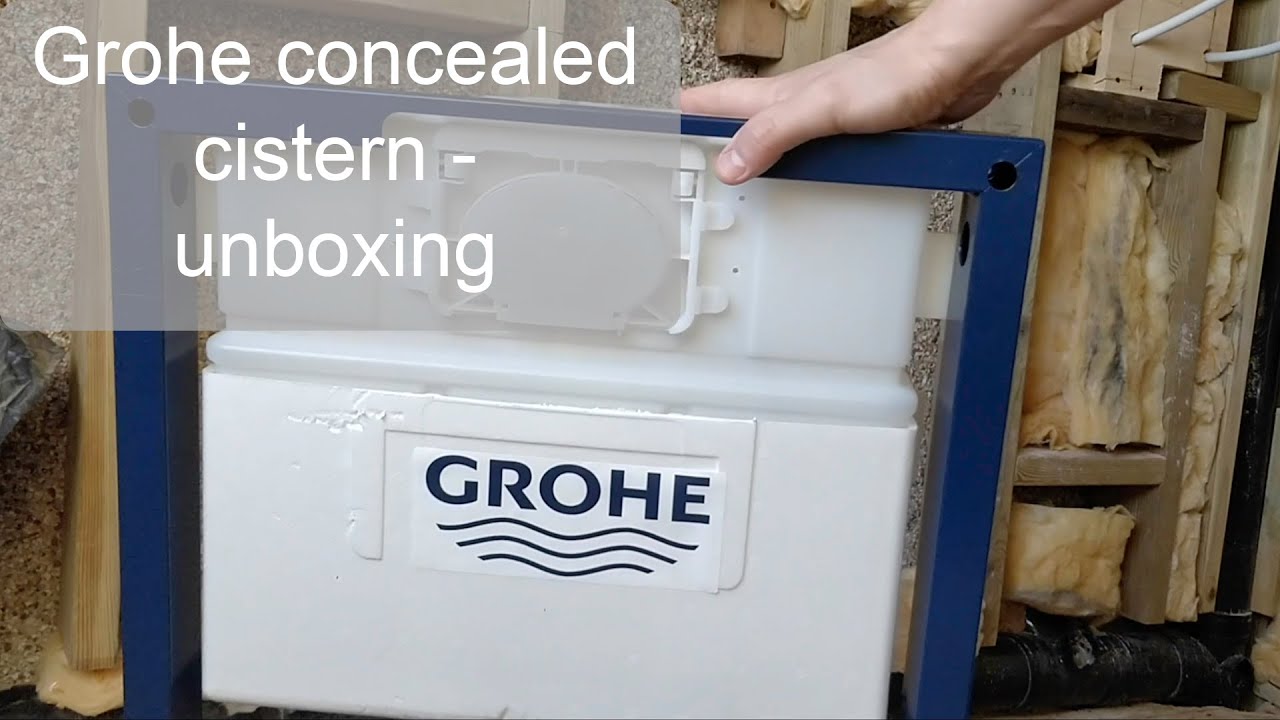 Grohe concealed cistern unboxing