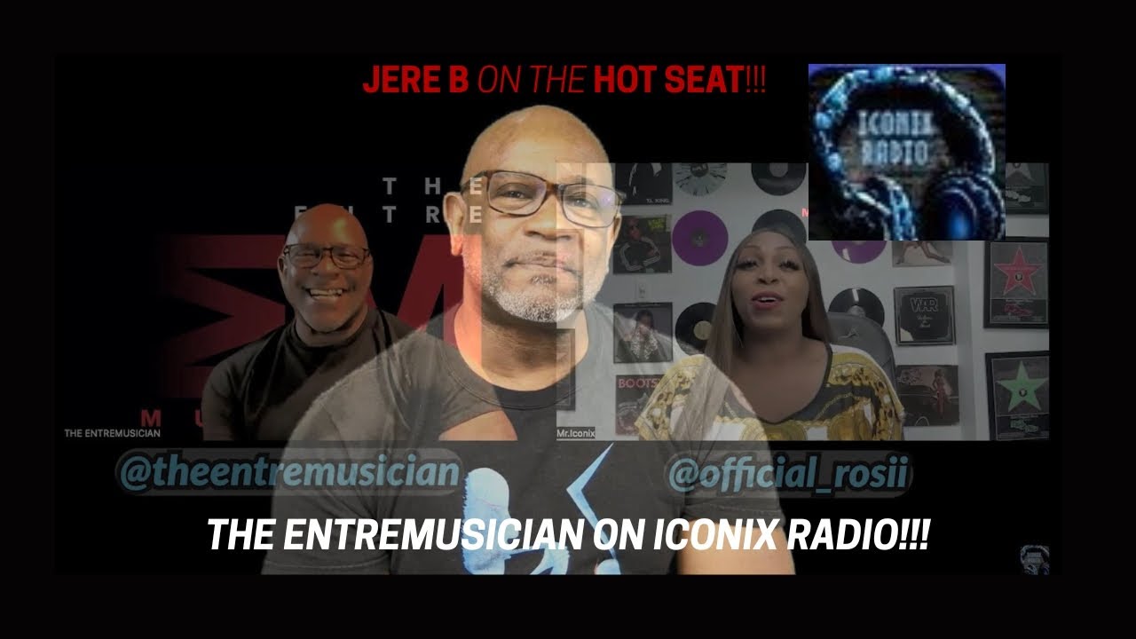 The EntreMusician Podcast: Jere B In The Hot Seat #IconixRadio