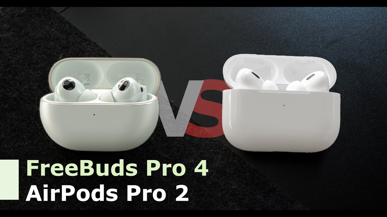 HUAWEI FreeBuds Pro 4 vs Apple AirPods Pro 2: We Truly Tested Them a Bit...