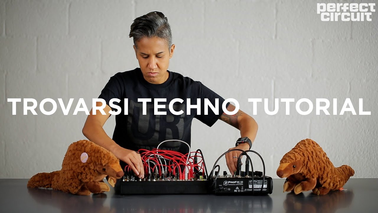 Trovarsi Eurorack Techno Tutorial With Noise Engineering Modules