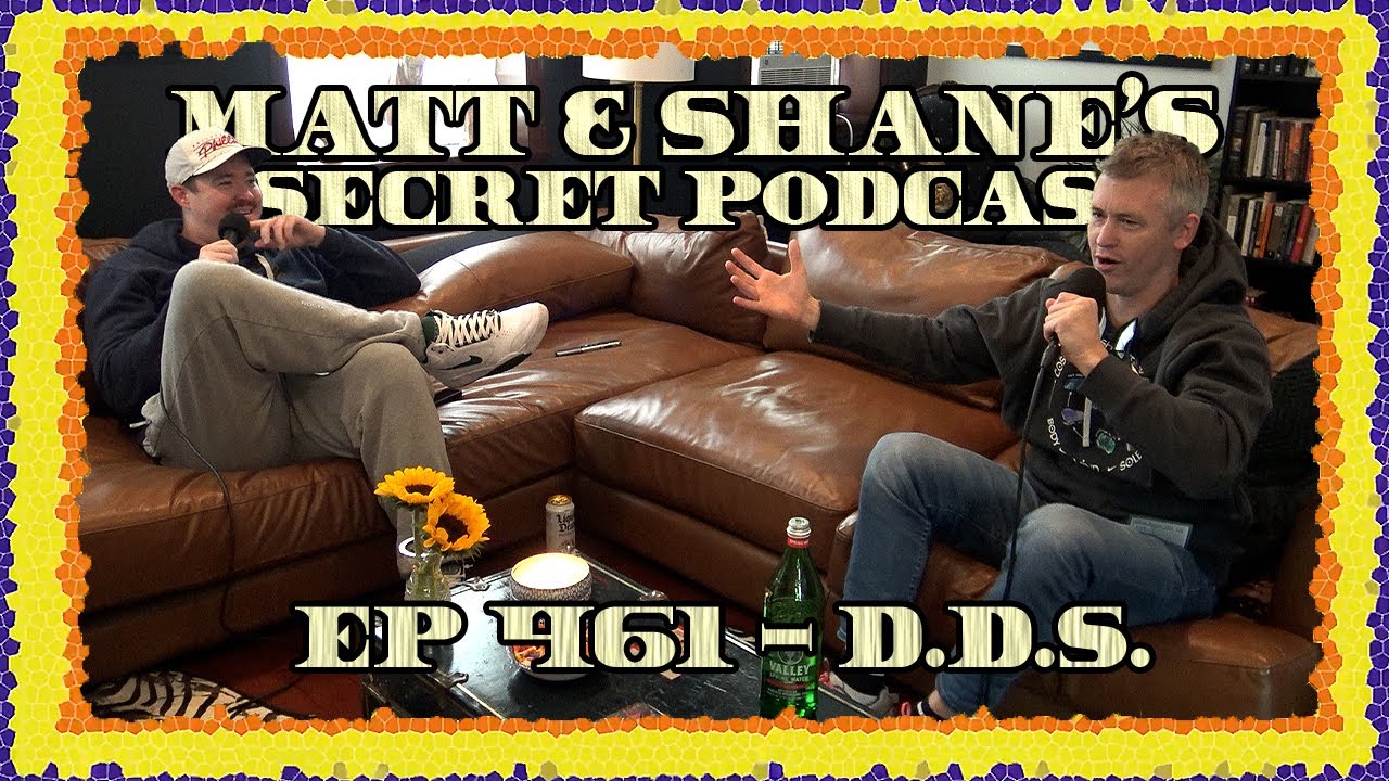 Ep 461 - D.D.S.