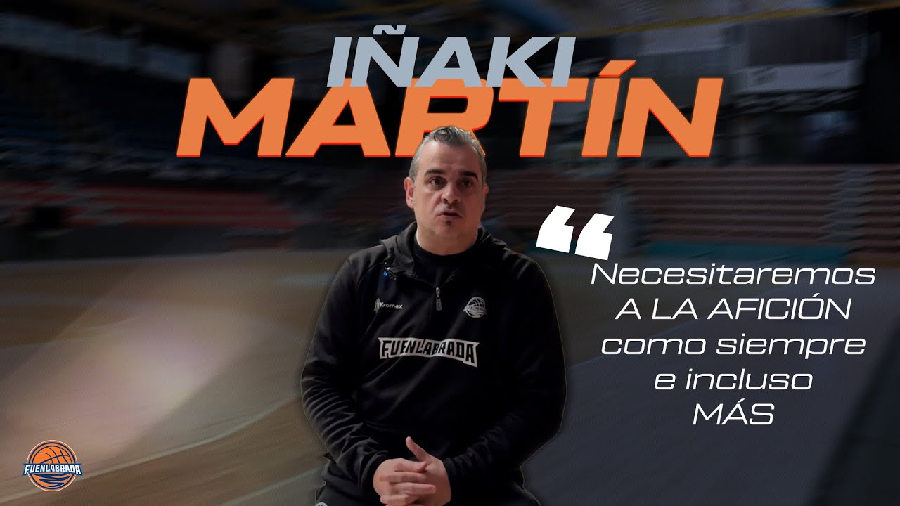 Iñaki Martín: "Necesitaremos a la AFICIÓN como siempre, e incluso MÁS"