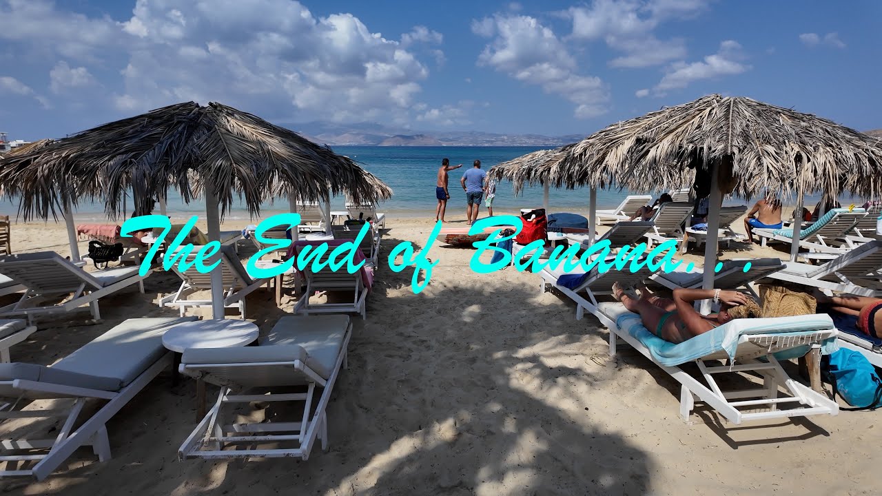 The End of Banana Beach Bar in Agia Anna Naxos
