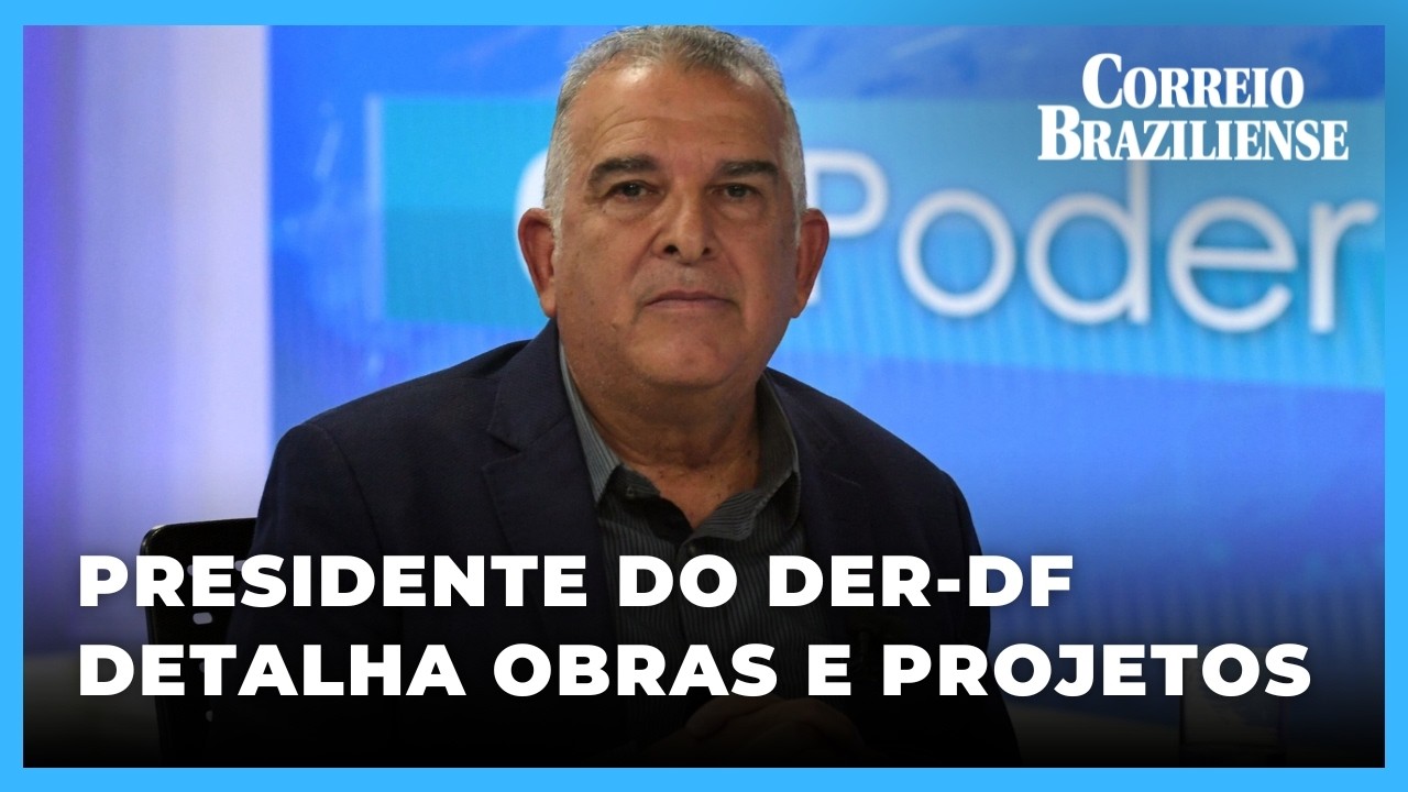 DER INVESTE R$ 1 BILHÃO PARA AMPLIAR REDE VIÁRIA DO DF | CB.PODER