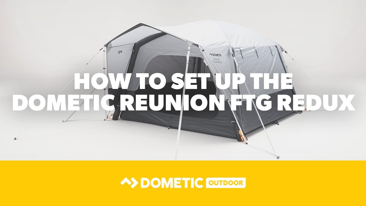 DOMETIC | How To Set Up The Dometic Reunion FTG Redux