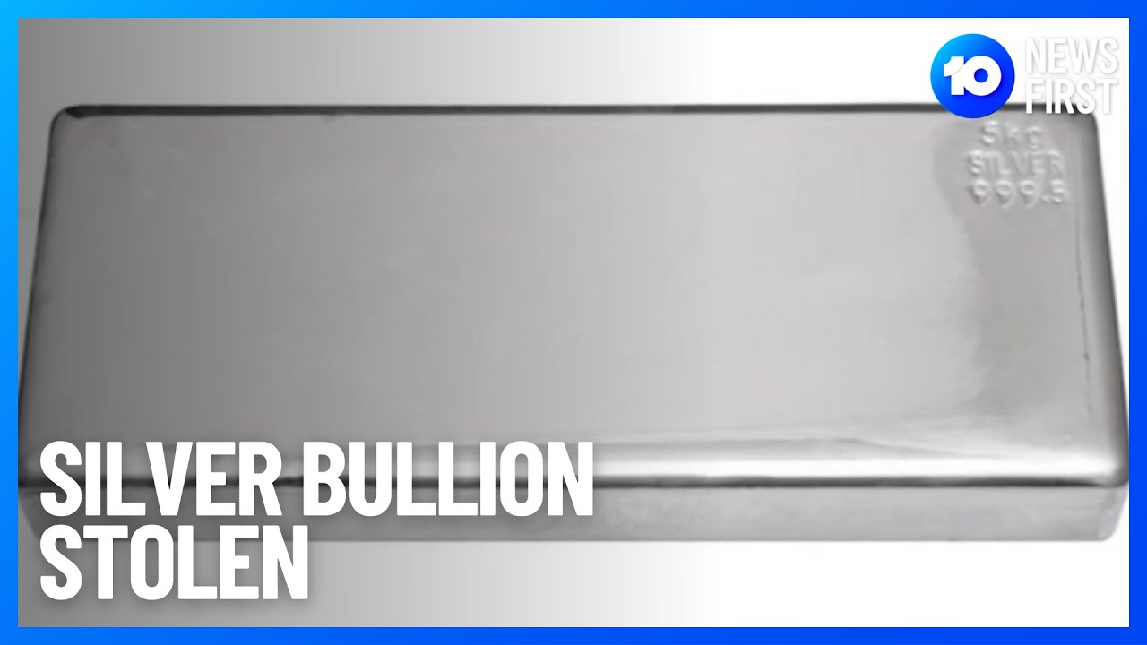 $1M Worth Of Silver Bullion Stolen I 10 News First