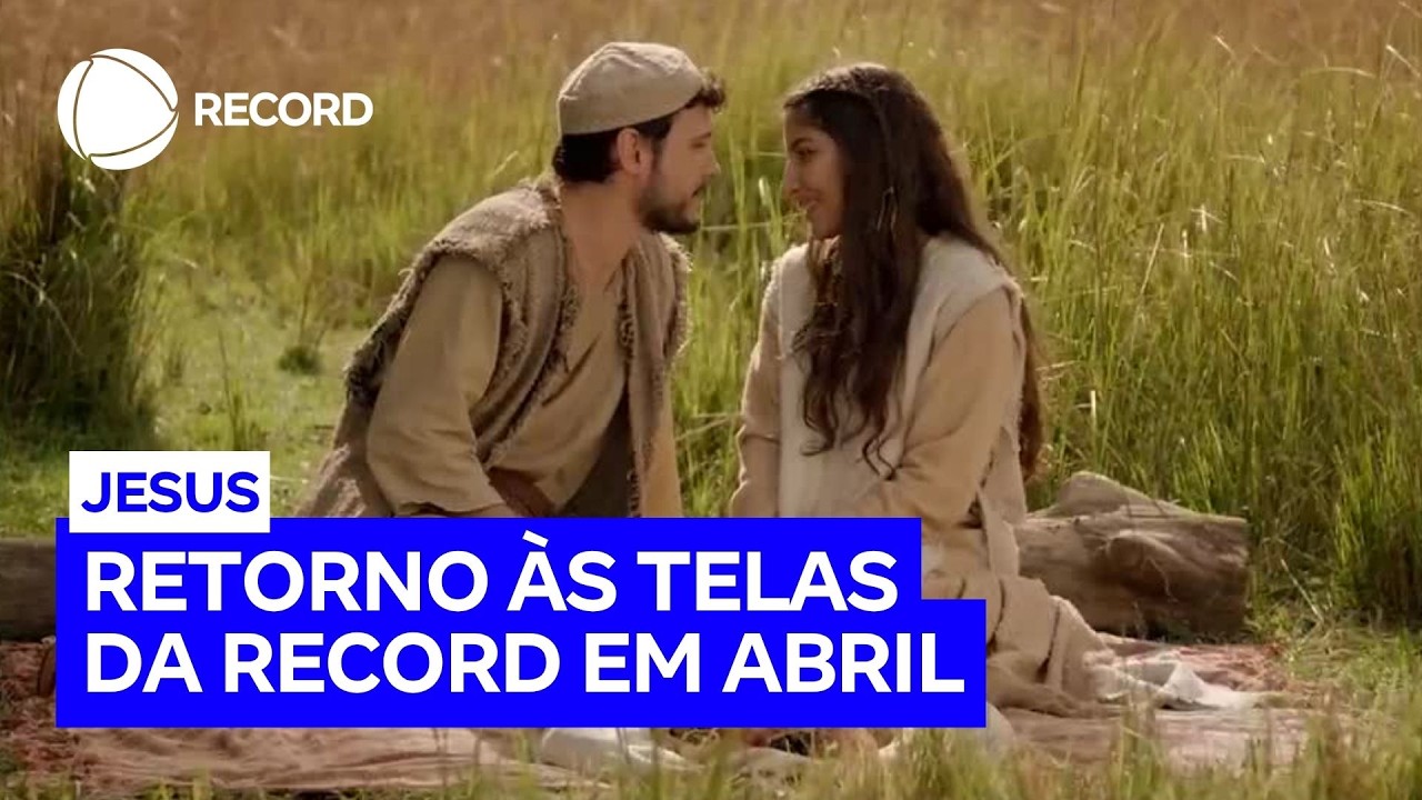 Novela Jesus volta &agrave; tela da RECORD em abril