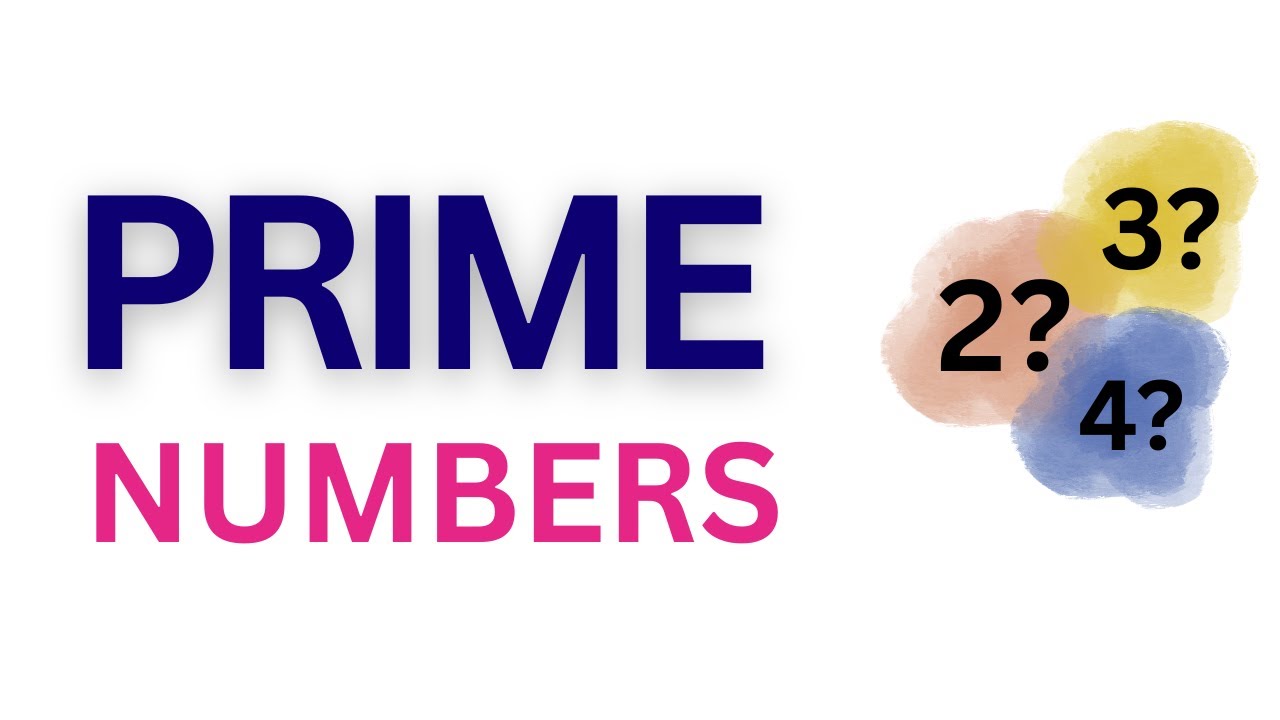 Prime Numbers Explained: How to Identify and Check Them