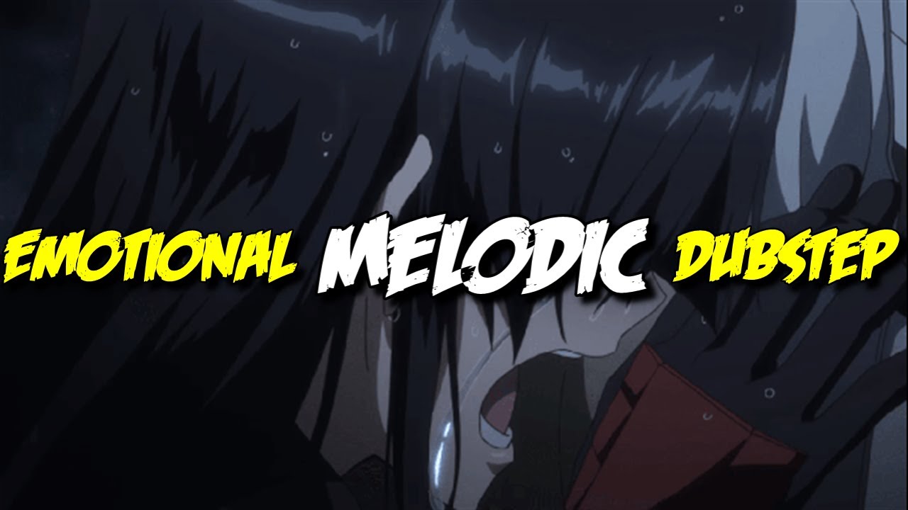 Emotional melodic dubstep