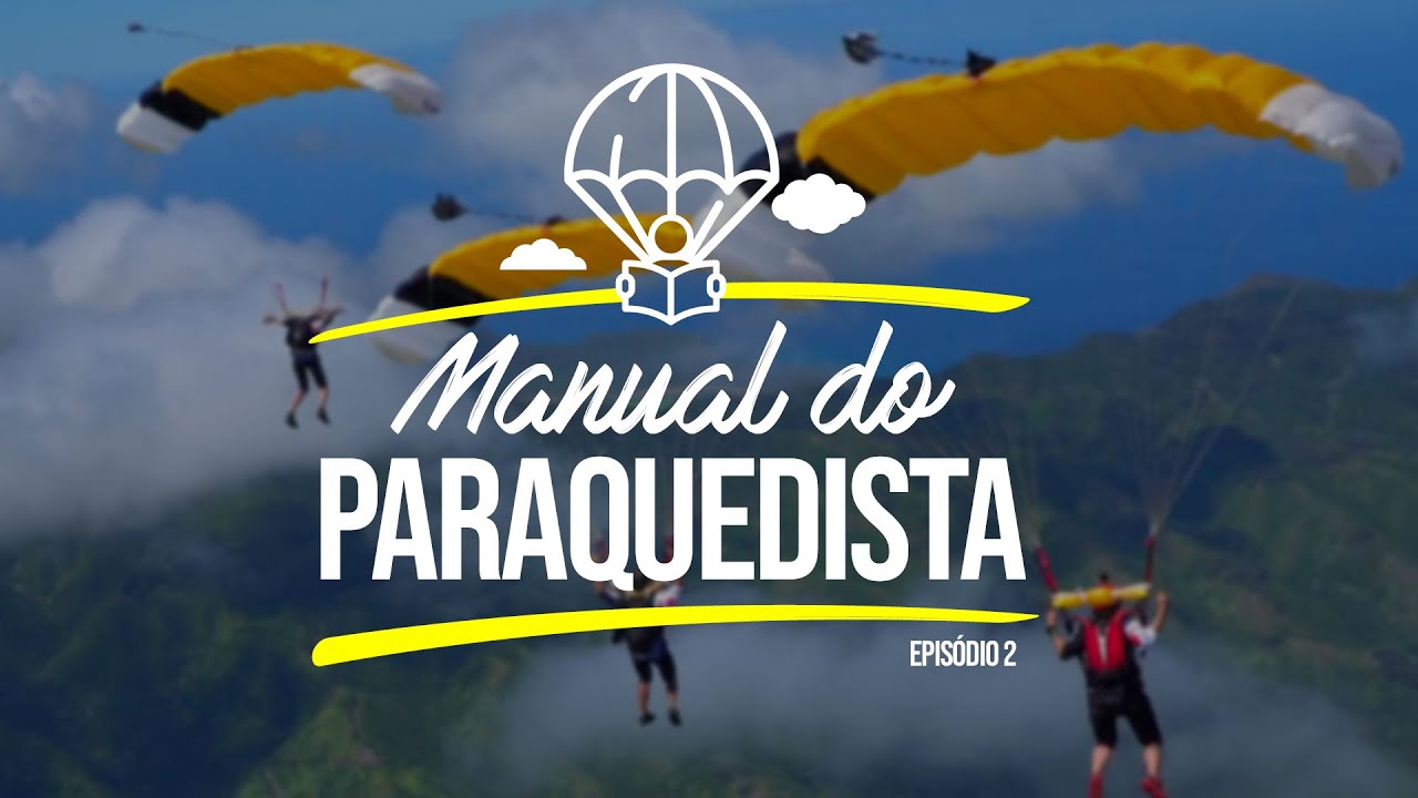 [MANUAL DO PARAQUEDISTA] Episódio 2 - Velames Intermediários