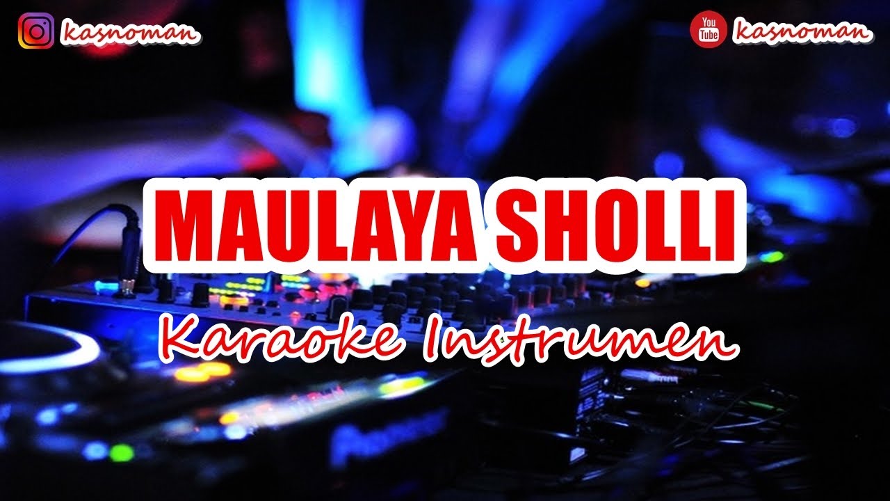 🎙 SHOLAWAT BURDAH (MAULAYA SHOLLI) | KARAOKE INSTRUMEN